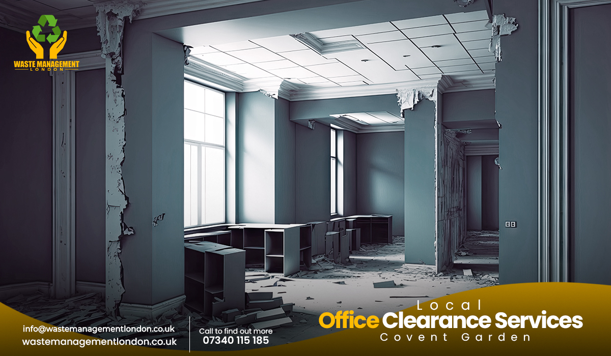 Local Office clearance Services Covent Garden