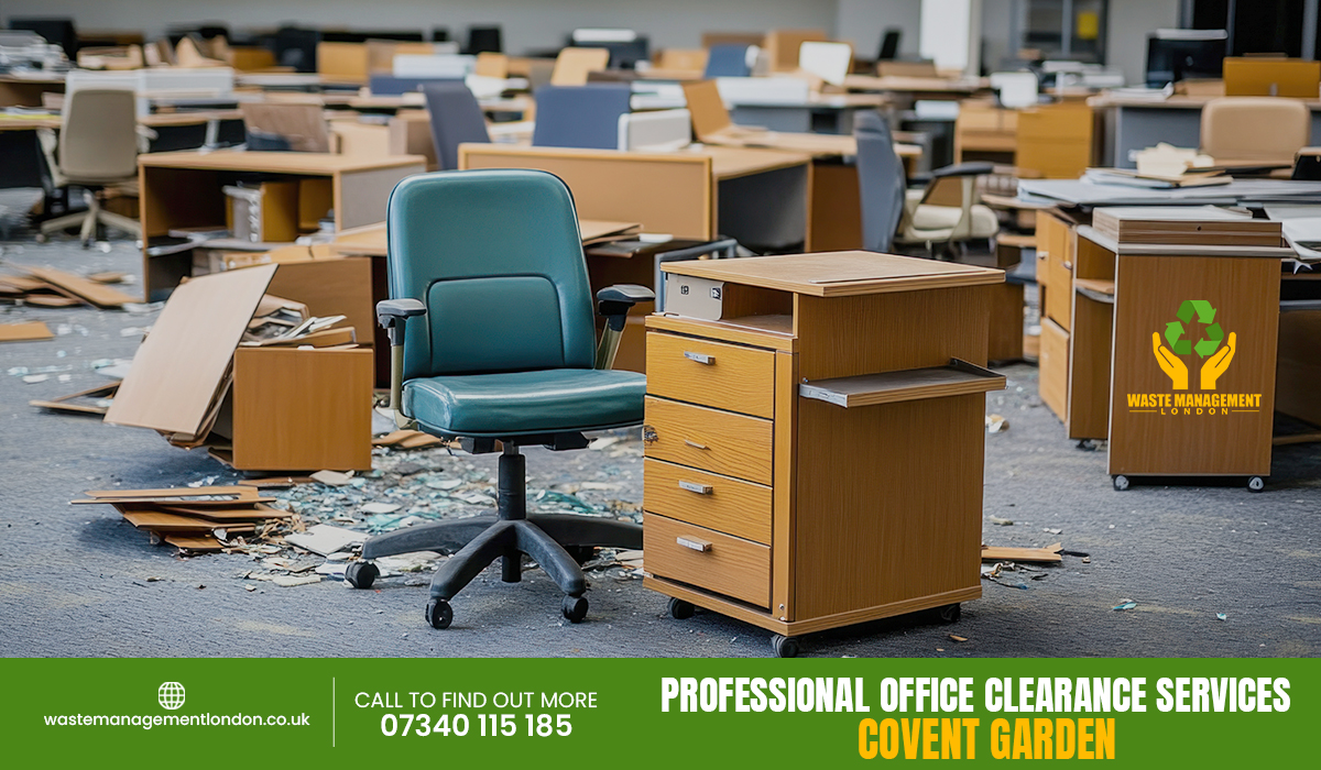 Professional Office Clearance services Covent Garden